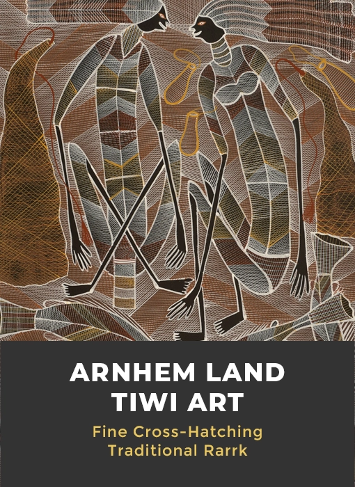 Aboriginal Art from the top end of Australia including Arnhem Land and the Tiwi Islands
